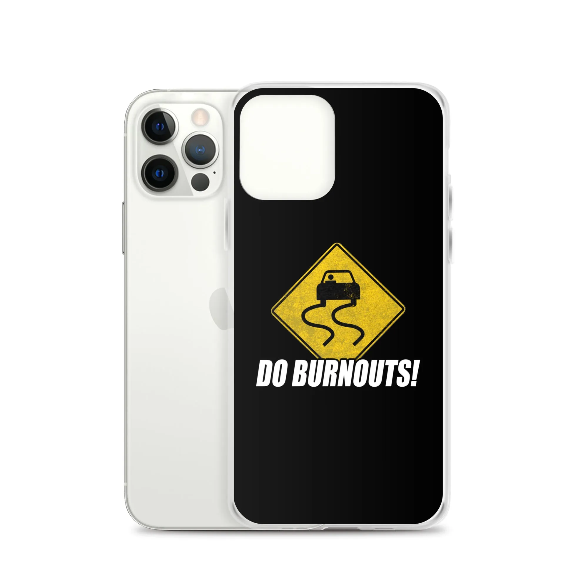 Funny Car Enthusiast Burnout Sign Phone Case for iPhone®