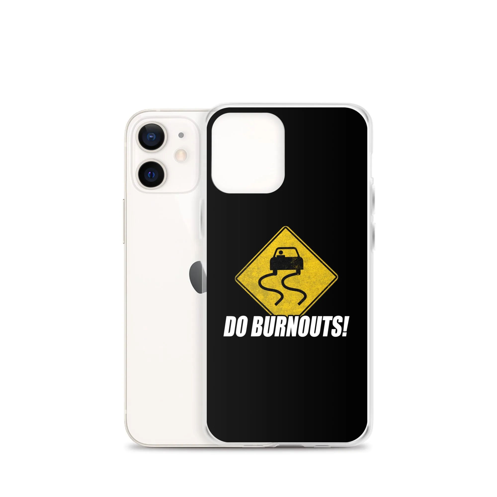 Funny Car Enthusiast Burnout Sign Phone Case for iPhone®