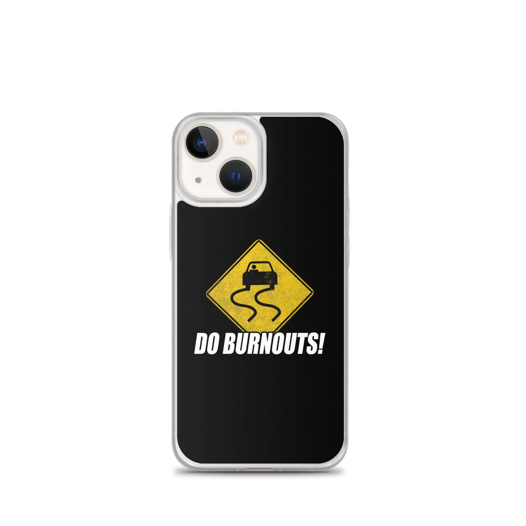 Funny Car Enthusiast Burnout Sign Phone Case for iPhone®