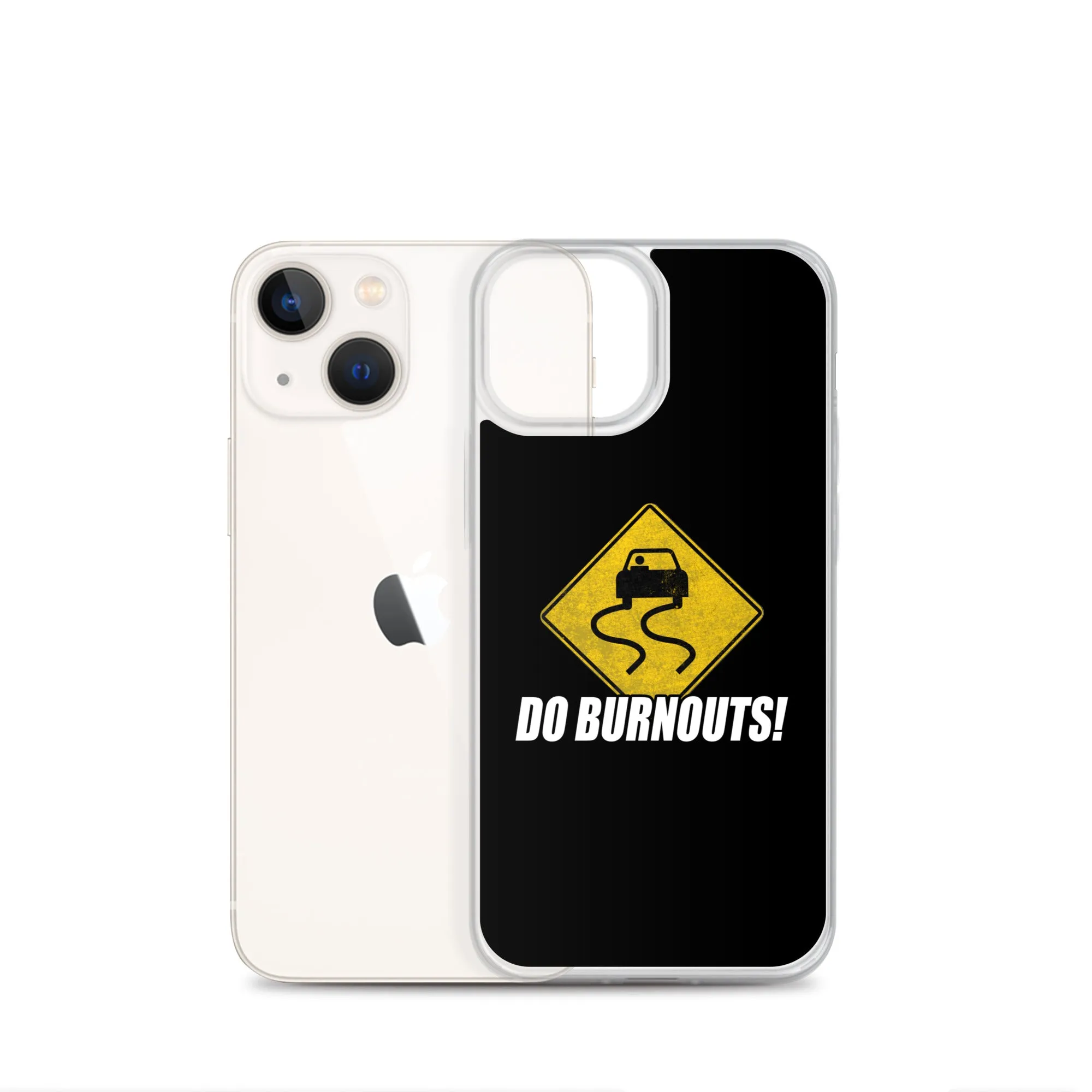 Funny Car Enthusiast Burnout Sign Phone Case for iPhone®