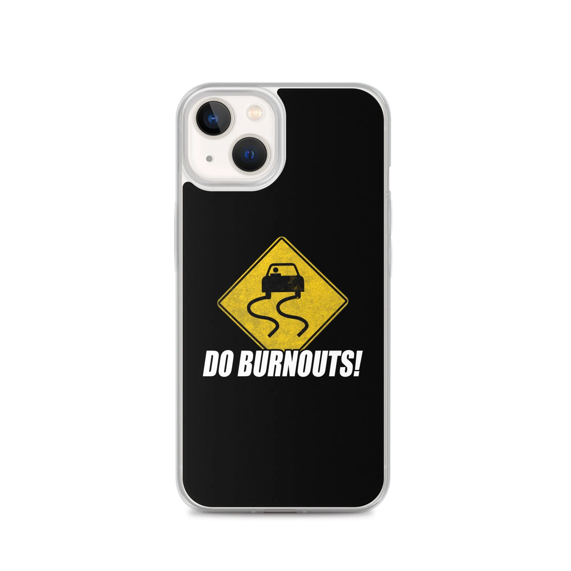 Funny Car Enthusiast Burnout Sign Phone Case for iPhone®