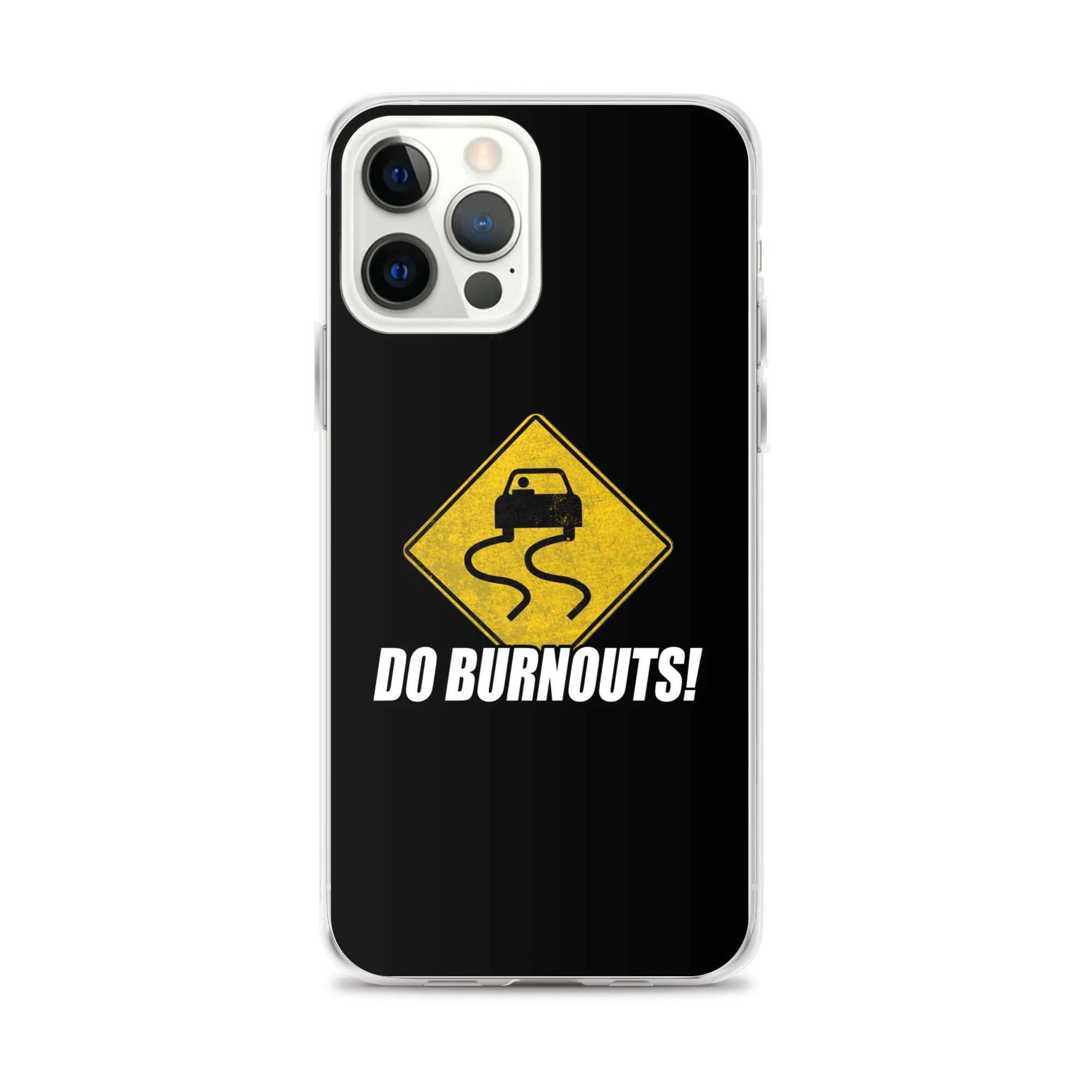 Funny Car Enthusiast Burnout Sign Phone Case for iPhone®